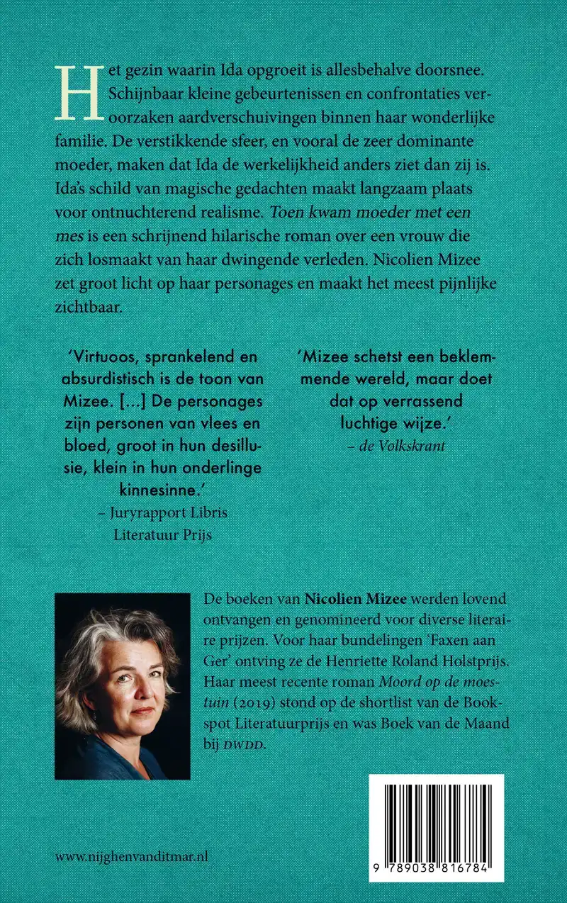 TOEN KWAM MOEDER MET EEN MES
