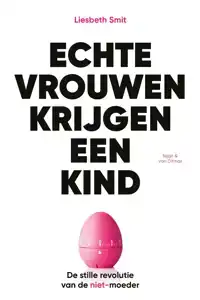 ECHTE VROUWEN KRIJGEN EEN KIND