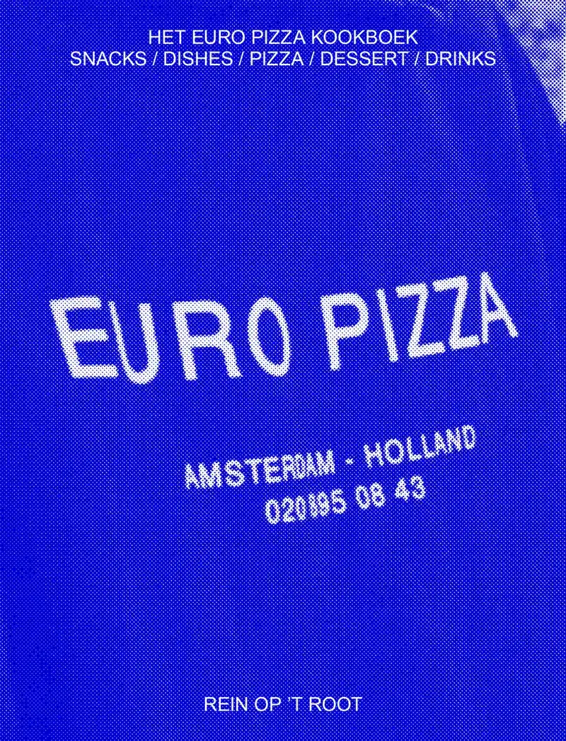 HET EURO PIZZA KOOKBOEK