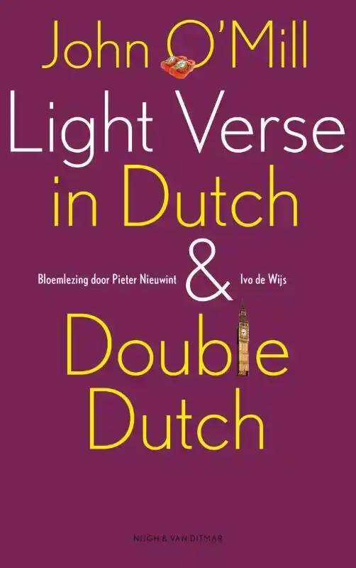 LIGHT VERSE IN DUTCH AND DOUBLE DUTCH