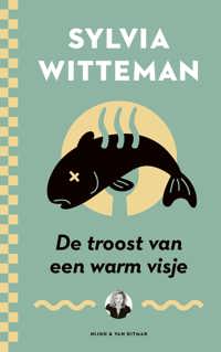 DE TROOST VAN EEN WARM VISJE