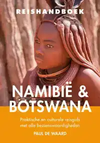 REISHANDBOEK NAMIBIE & BOTSWANA