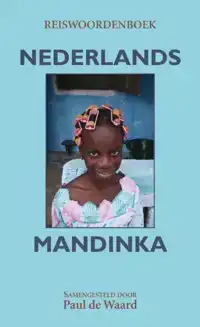 REISWOORDENBOEK NEDERLANDS-MANDINKA