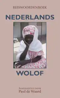 REISWOORDENBOEK NEDERLANDS-WOLOF