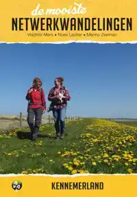 DE MOOISTE NETWERKWANDELINGEN: KENNEMERLAND