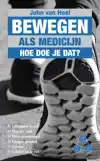 BEWEGEN ALS MEDICIJN