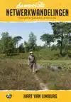 DE MOOISTE NETWERKWANDELINGEN: HART VAN LIMBURG