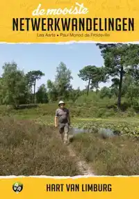 DE MOOISTE NETWERKWANDELINGEN: HART VAN LIMBURG