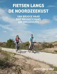 FIETSEN LANGS DE NOORDZEEKUST