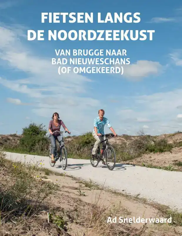FIETSEN LANGS DE NOORDZEEKUST