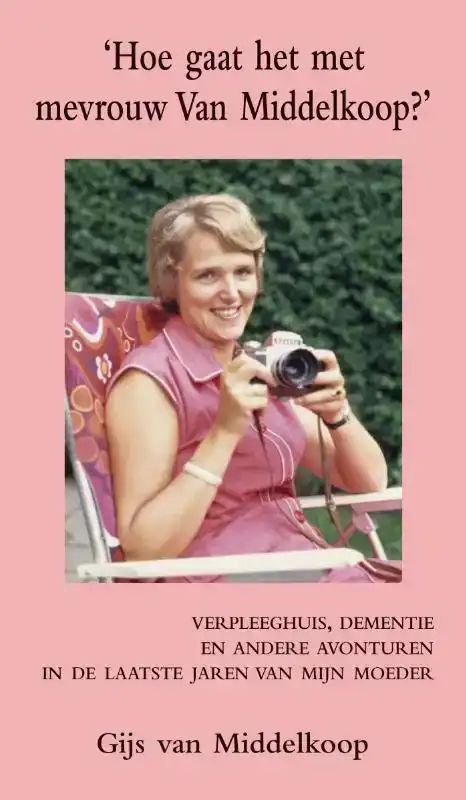 HOE GAAT HET MET MEVROUW VAN MIDDELKOOP?