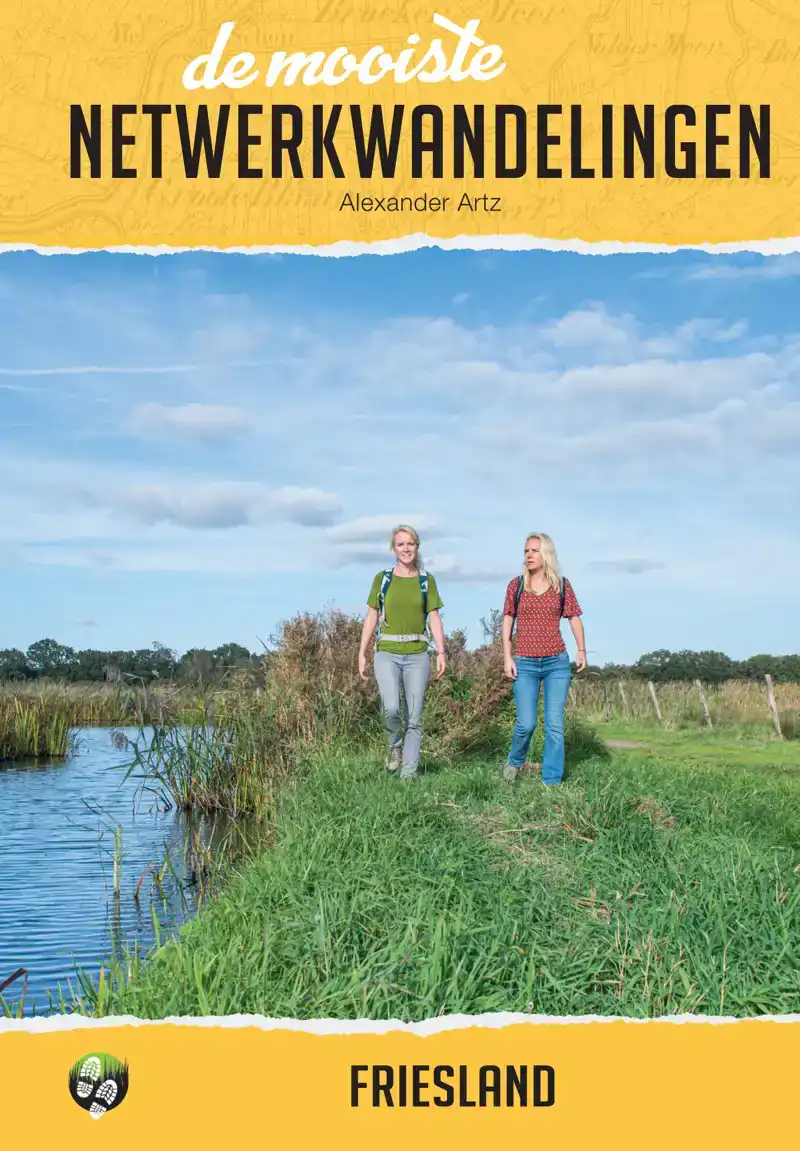 DE MOOISTE NETWERKWANDELINGEN: FRIESLAND