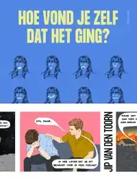 HOE VOND JE ZELF DAT HET GING?