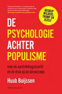 DE PSYCHOLOGIE ACHTER POPULISME
