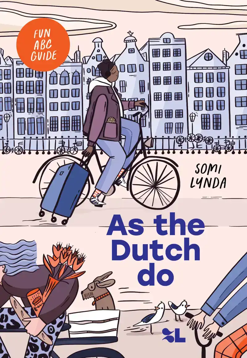 AS THE DUTCH DO