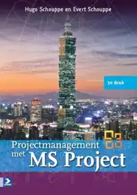 PROJECTMANAGEMENT MET MICROSOFT PROJECT