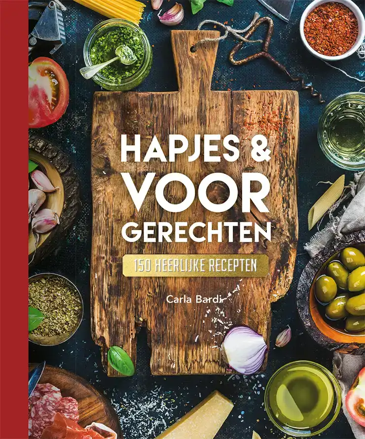 HAPJES & VOORGERECHTEN - 150 RECEPTEN