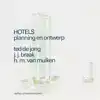 HOTELS PLANNING EN ONTWERP