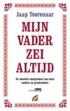 MIJN VADER ZEI ALTIJD