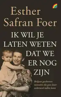 IK WIL JE LATEN WETEN DAT WE ER NOG ZIJN