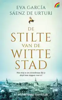 DE STILTE VAN DE WITTE STAD