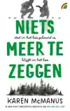 NIETS MEER TE ZEGGEN
