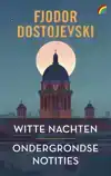 WITTE NACHTEN & ONDERGRONDSE NOTITIES