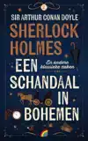 SHERLOCK HOLMES 2: EEN SCHANDAAL IN DE BOHEMEN EN ANDERE KLA