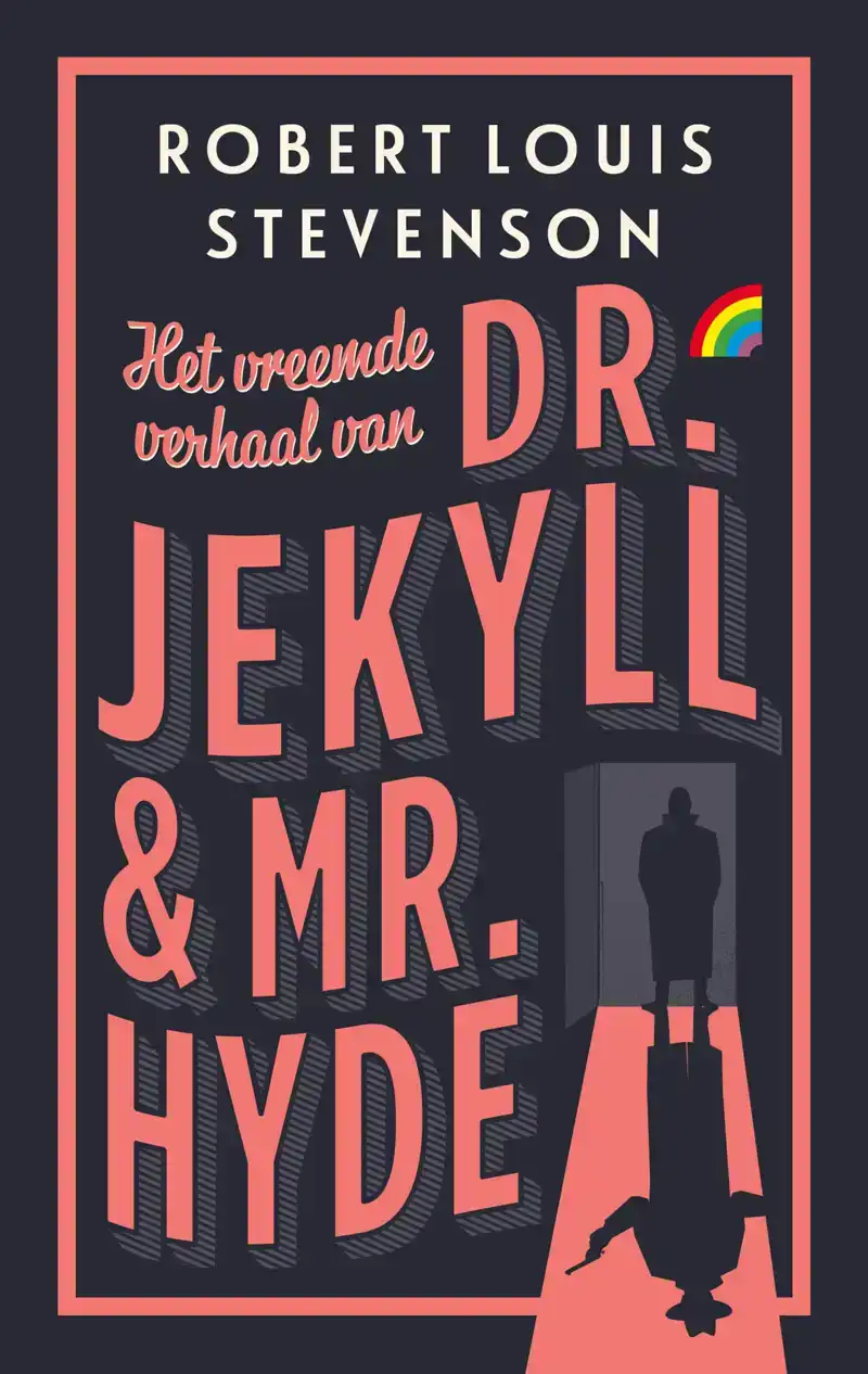 HET VREEMDE VERHAAL VAN DR. JEKYLL EN MR. HYDE