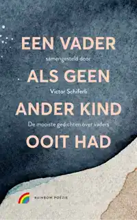 EEN VADER ALS GEEN ANDER KIND OOIT HAD
