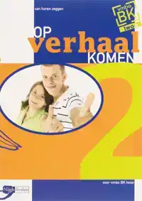 OP VERHAAL KOMEN 2