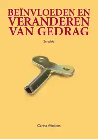 BEINVLOEDEN EN VERANDEREN VAN GEDRAG