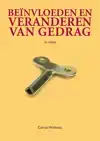 BEINVLOEDEN EN VERANDEREN VAN GEDRAG