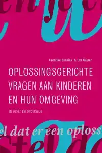 OPLOSSINGSGERICHTE VRAGEN AAN KINDEREN EN HUN OMGEVING