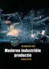 MODERNE INDUSTRIELE PRODUCTIE