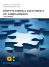 ONTWIKKELINGS)PSYCHOLOGIE EN COMMUNICATIE, 2E CUSTOM EDITIE