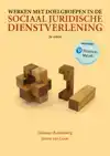 WERKEN MET DOELGROEPEN IN DE SOCIAALJURIDISCHE DIENSTVERLENI