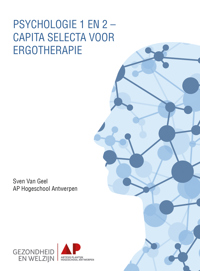 PSYCHOLOGIE 1 EN 2 - CAPITA SELECTA VOOR ERGOTHERAPIE