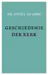 GESCHIEDENIS DER KERK