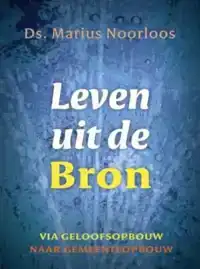 LEVEN UIT DE BRON