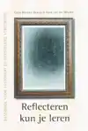 REFLECTEREN KUN JE LEREN