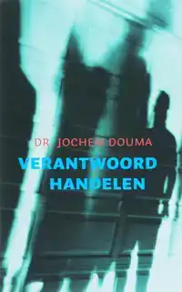 VERANTWOORD HANDELEN