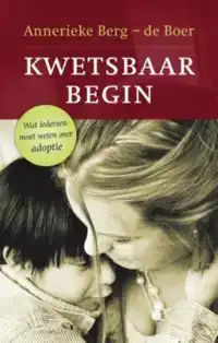 KWETSBAAR BEGIN