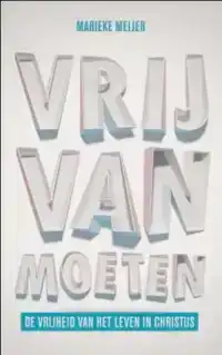 VRIJ VAN MOETEN