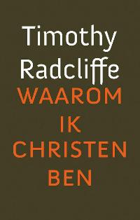 WAAROM IK CHRISTEN BEN