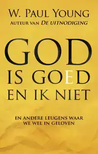 GOD IS GOED EN IK NIET