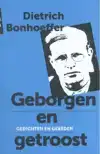 GEBORGEN EN GETROOST
