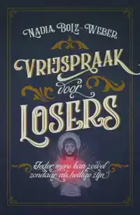 VRIJSPRAAK VOOR LOSERS