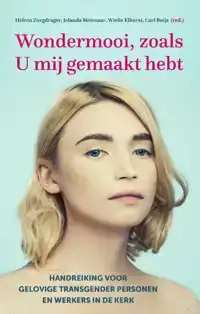 WONDERMOOI, ZOALS U MIJ GEMAAKT HEBT