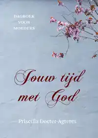 JOUW TIJD MET GOD